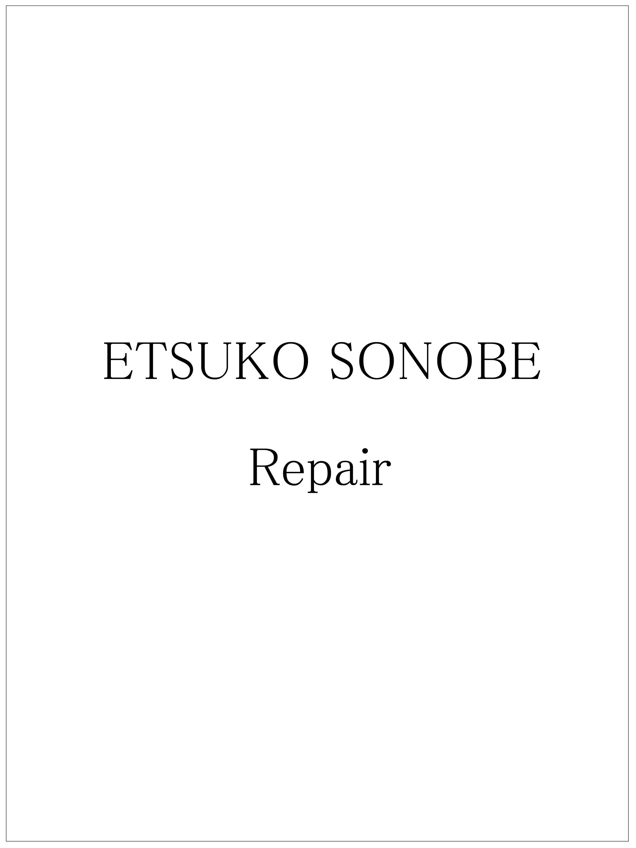 Etsuko Sonobe Repair (修理 / 加工)